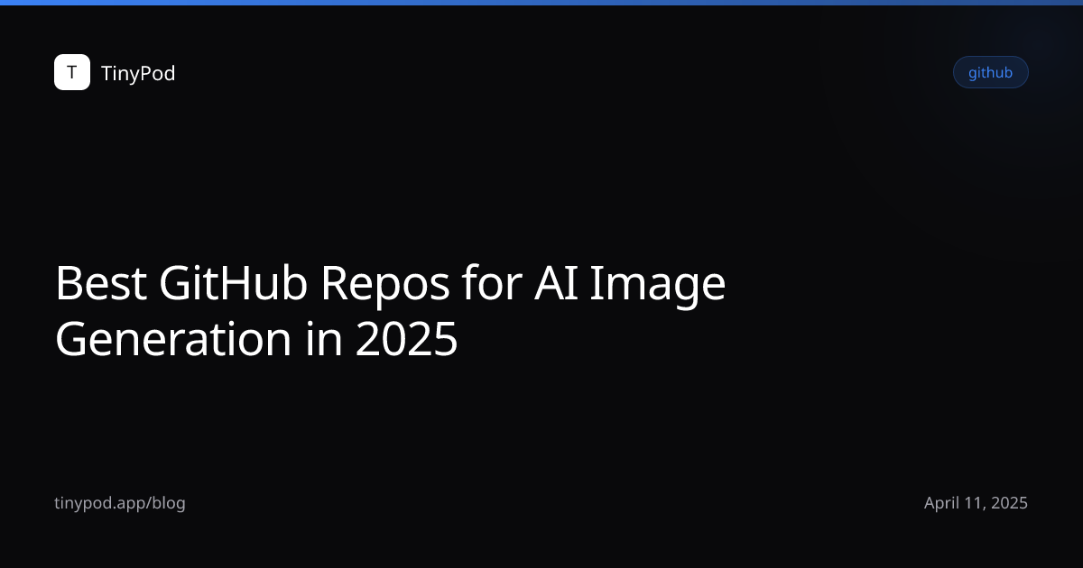 Best GitHub Repos for AI Image Generation in 2025