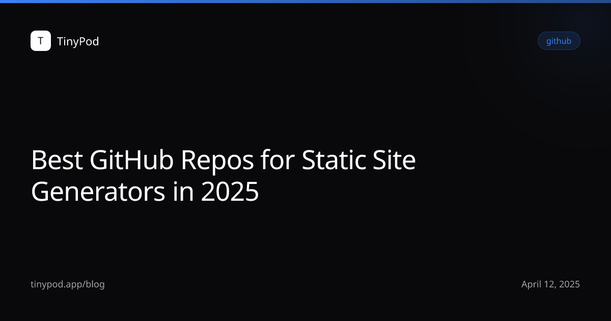 Best GitHub Repos for Static Site Generators in 2025
