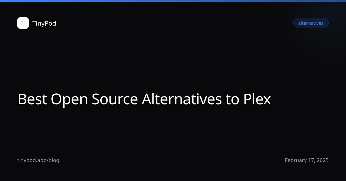 Best Open Source Alternatives to Plex