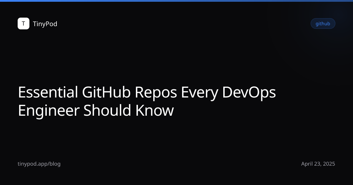 Essential GitHub Repos Every DevOps Engineer Should Know