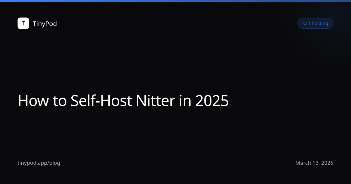 How to Self-Host Nitter in 2025