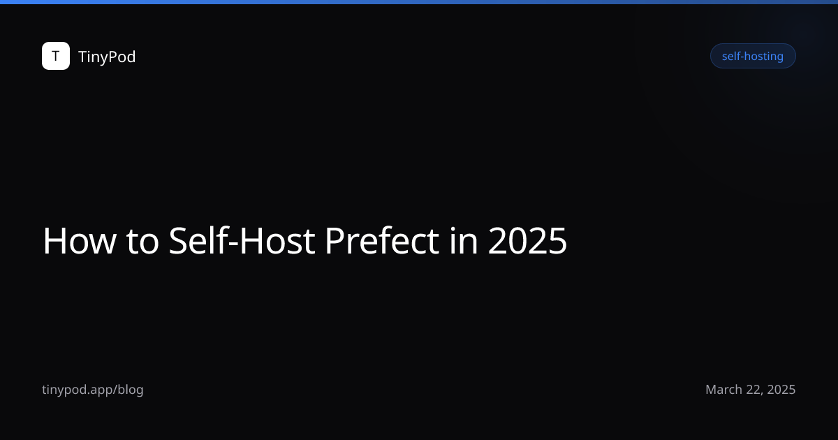 How to Self-Host Prefect in 2025