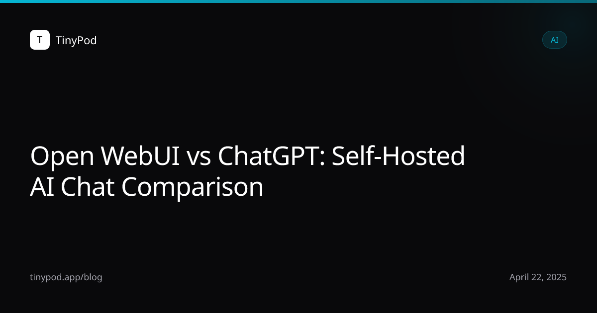 Open WebUI vs ChatGPT: Self-Hosted AI Chat Comparison