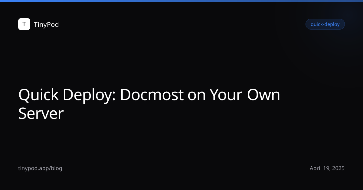 Quick Deploy: Docmost on Your Own Server
