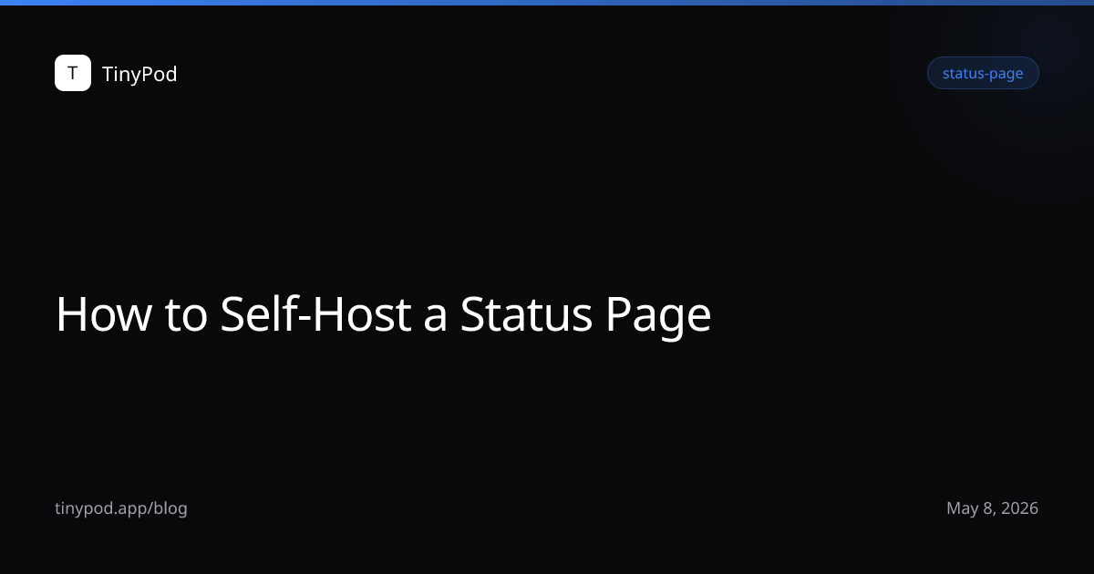 How to Self-Host a Status Page