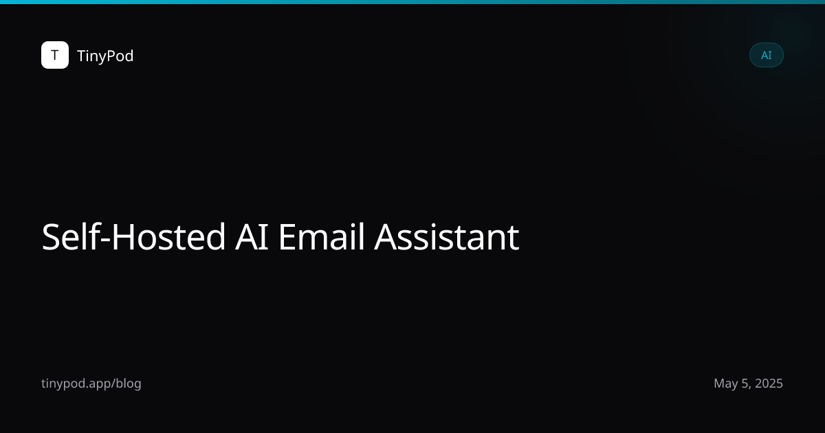 Self-Hosted AI Email Assistant