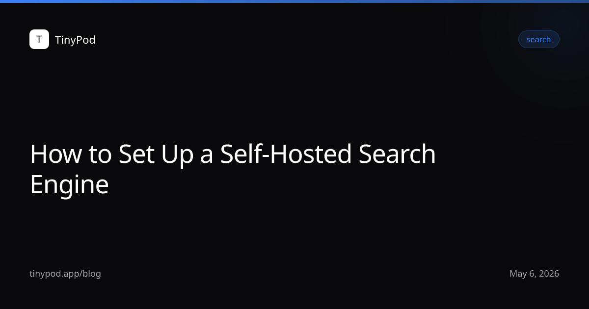 How to Set Up a Self-Hosted Search Engine