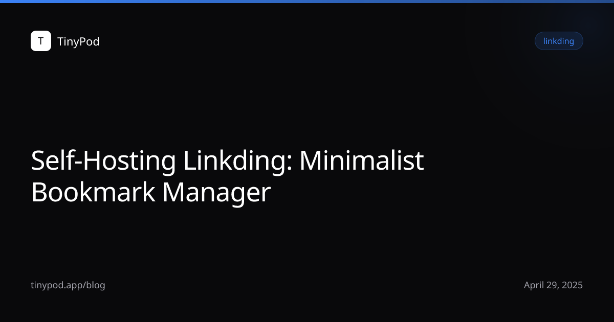 Self-Hosting Linkding: Minimalist Bookmark Manager