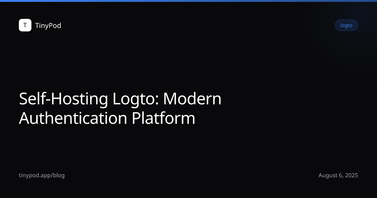 Self-Hosting Logto: Modern Authentication Platform