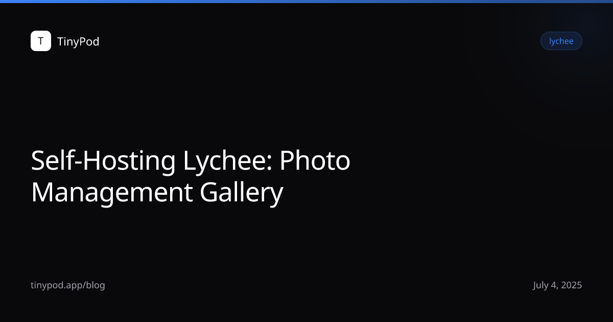 Self-Hosting Lychee: Photo Management Gallery