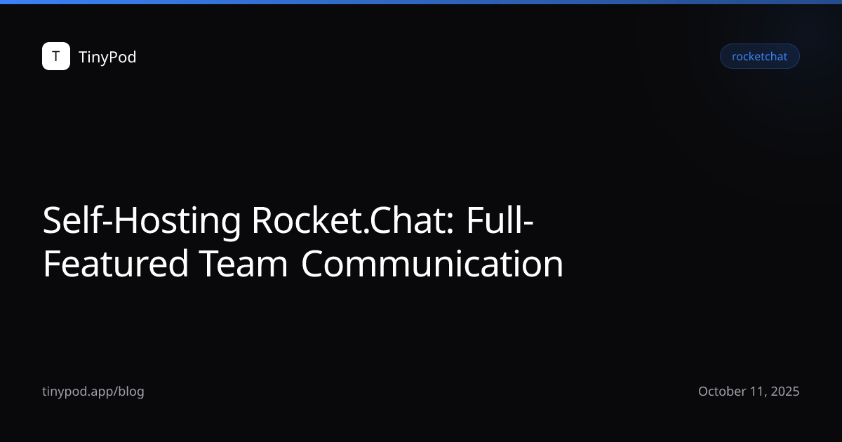Self-Hosting Rocket.Chat: Full-Featured Team Communication