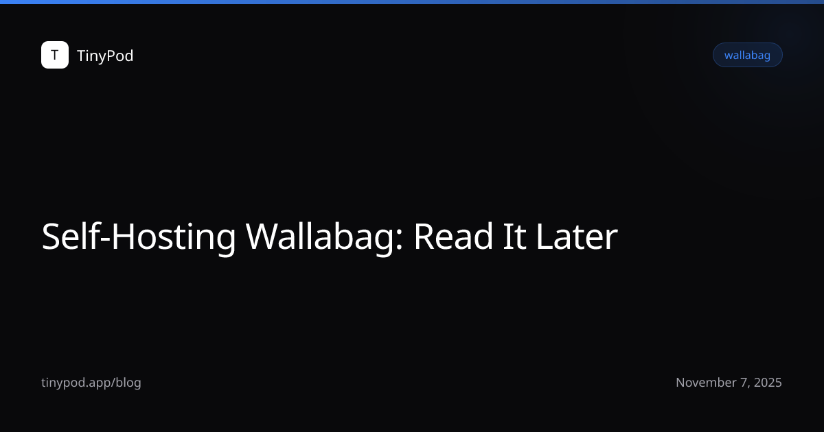Self-Hosting Wallabag: Read It Later