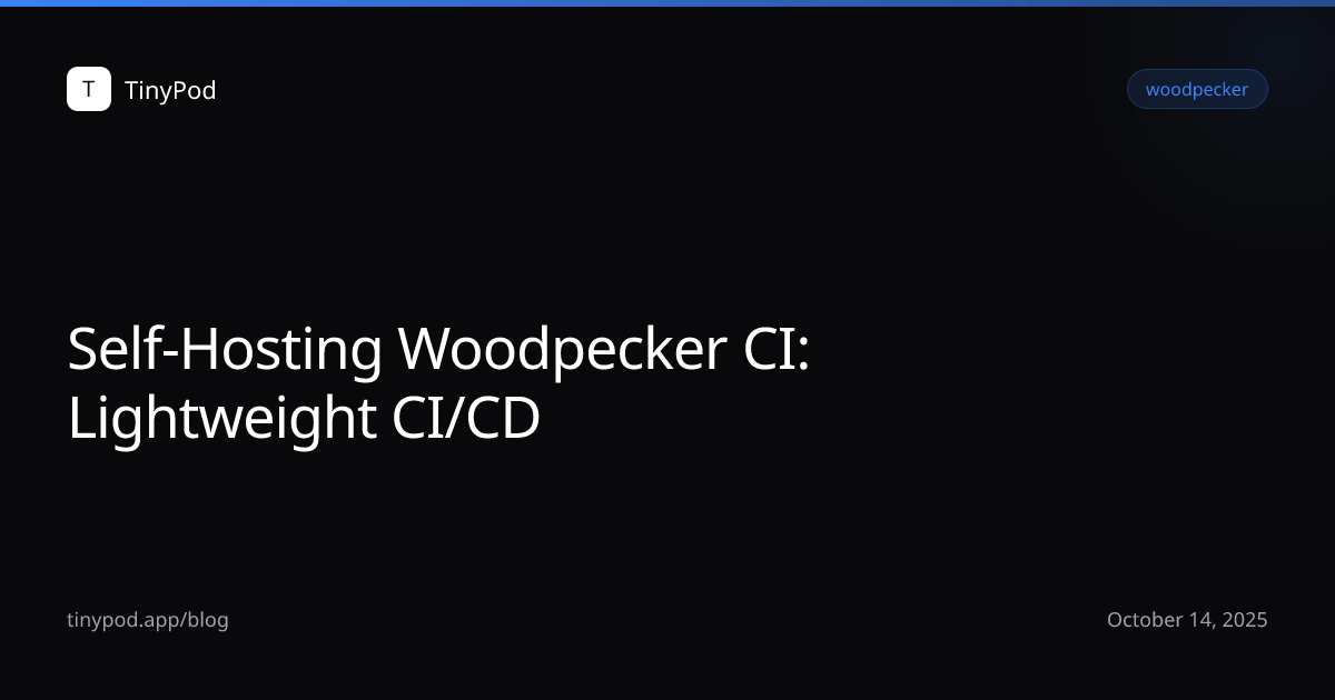 Self-Hosting Woodpecker CI: Lightweight CI/CD