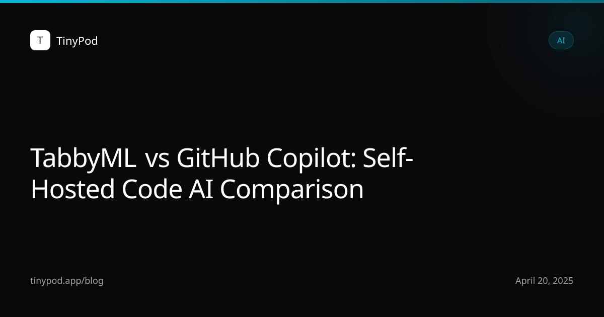 TabbyML vs GitHub Copilot: Self-Hosted Code AI Comparison