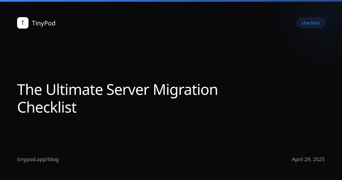 The Ultimate Server Migration Checklist