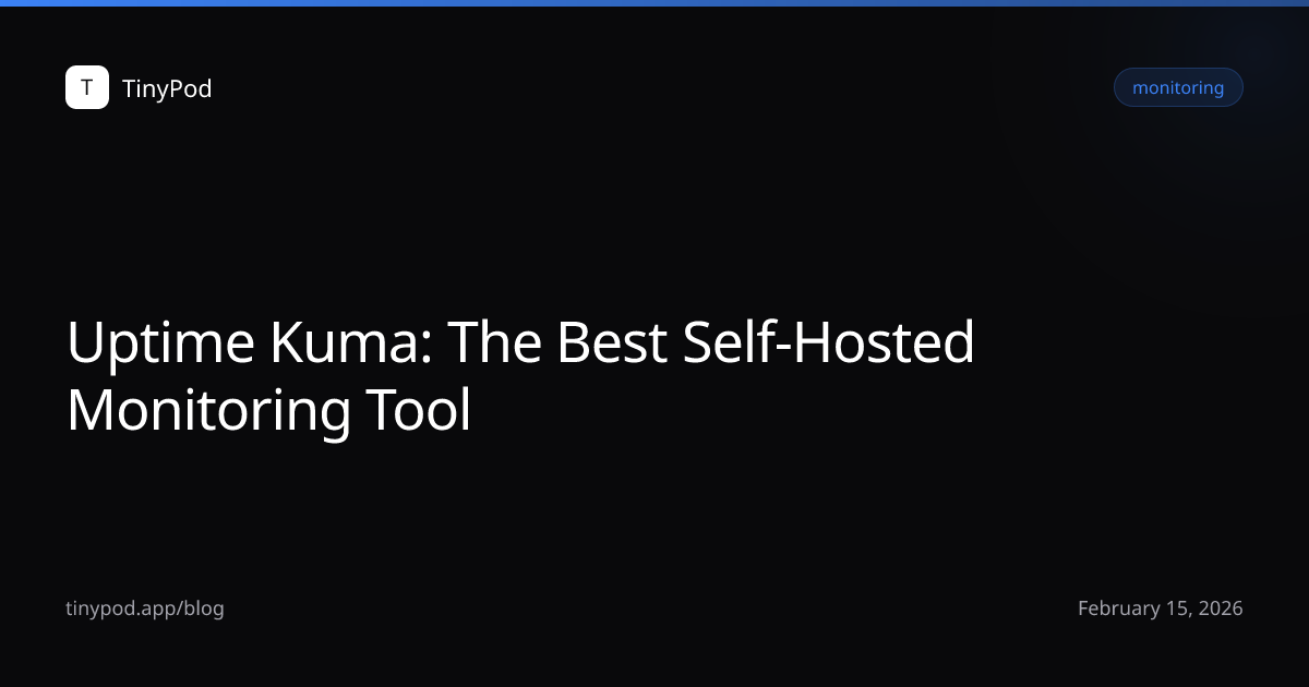 Uptime Kuma: The Best Self-Hosted Monitoring Tool