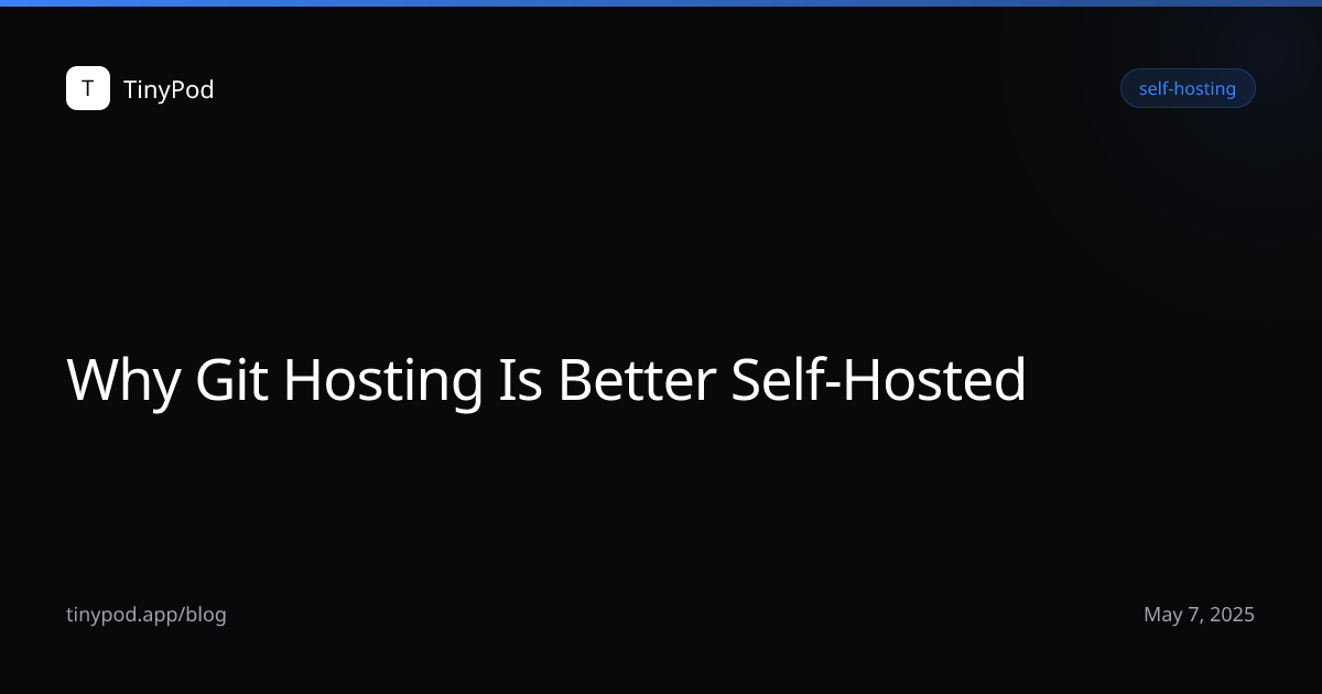 Why Git Hosting Is Better Self-Hosted